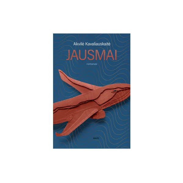 Knyga Akvilė Kavaliauskaitė JAUSMAI