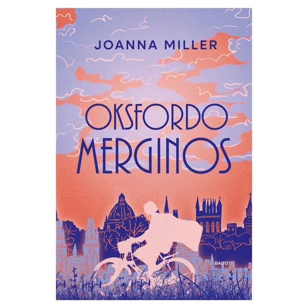 Knyga Joanna Miller OKSFORDO MERGINOS