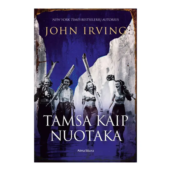 Knyga John Irving TAMSA KAIP NUOTAKA