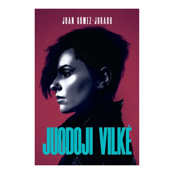 Knyga Juan Gómez-Jurado JUODOJI VILKĖ