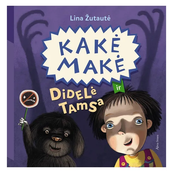 Knyga Lina Žutautė KAKĖ MAKĖ IR DIDELĖ TAMSA