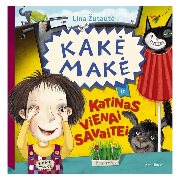 Knyga Lina Žutautė KAKĖ MAKĖ IR KATINAS VIENAI SAVAITEI, iki 3 metų