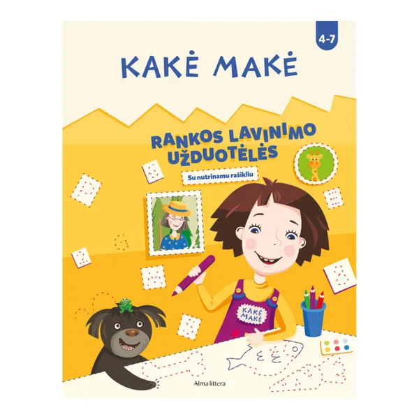 Knyga KAKĖ MAKĖ. RANKOS LAVINIMO UŽDUOTĖLĖS. SU NUTRINAMU RAŠIKLIU