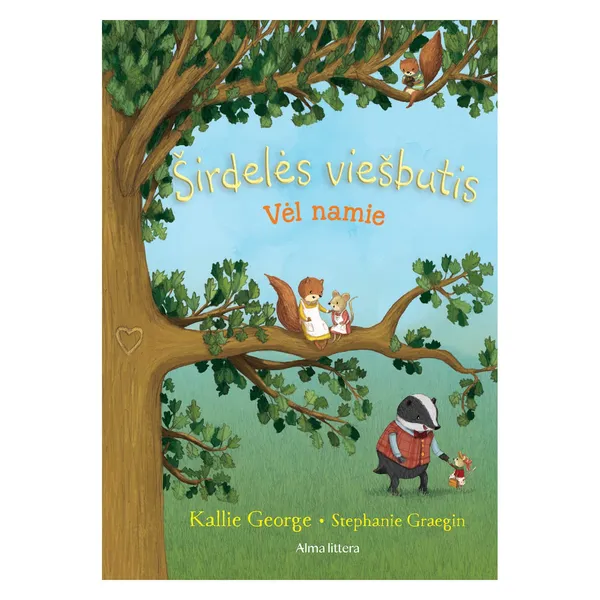 Knyga Kallie George ŠIRDELĖS VIEŠBUTIS. VĖL NAMIE