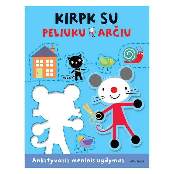 Knyga Robyn Gale KIRPK SU PELIUKU ARČIU, nuo 3 iki 6 metų