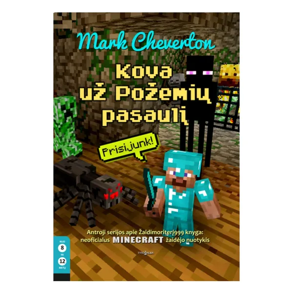 Knyga Mark Cheverton KOVA UŽ POŽEMIŲ PASAULĮ