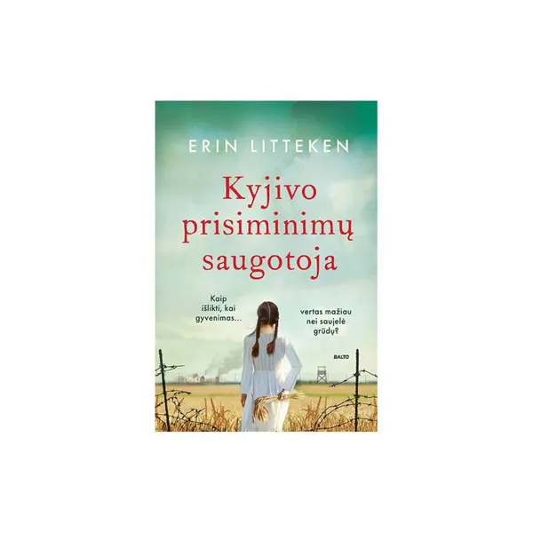 Knyga Erin Litteken KYJIVO PRISIMINIMŲ SAUGOTOJA