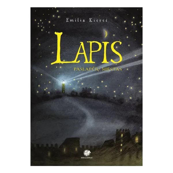 Knyga Emilia Kieres LAPIS. PASLAPČIŲ MIESTAS