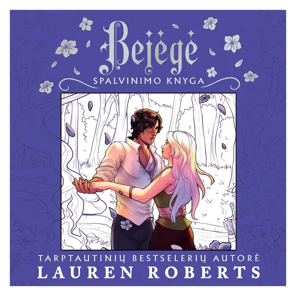 Knyga Lauren Roberts BEJĖGĖ. SPALVINIMO KNYGA