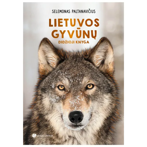 Knyga Selemonas Paltanavičius LIETUVOS GYVŪNŲ DIDŽIOJI KNYGA, 6-10 m.