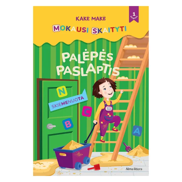Knyga Lina Matiukaitė KAKĖ MAKĖ. MOKAUSI SKAITYTI. PALĖPĖS PASLAPTIS. PIRMAS ŽINGSNIS