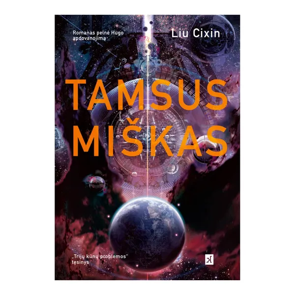 Knyga Liu Cixin TAMSUS MIŠKAS