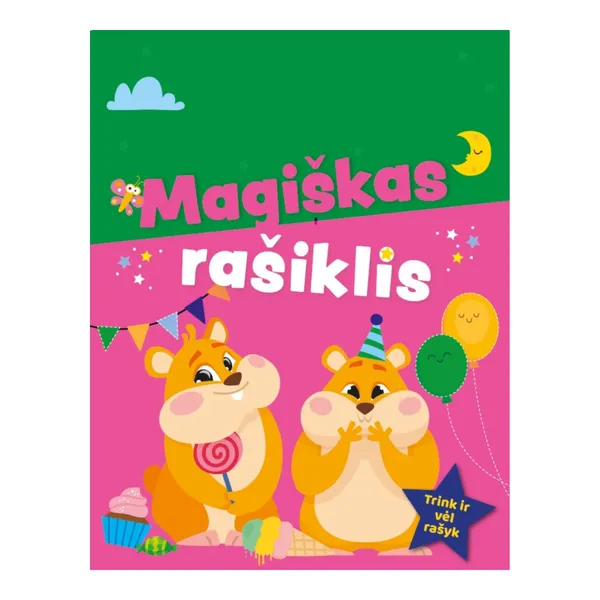 Knyga MAGIŠKAS RAŠIKLIS. TRINK IR VĖL RAŠYK (S)