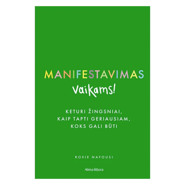 Knyga Roxie Nafousi MANIFESTAVIMAS VAIKAMS!