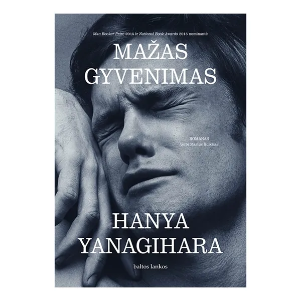 Knyga Hanya Yanagihara MAŽAS GYVENIMAS (N)