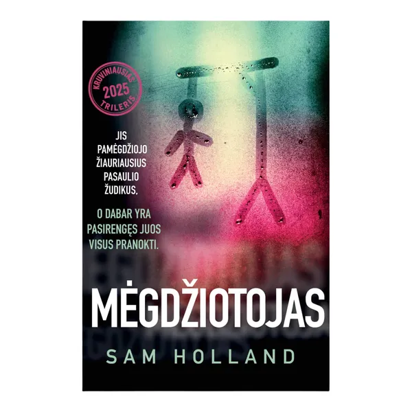 Knyga Sam Holland MĖGDŽIOTOJAS