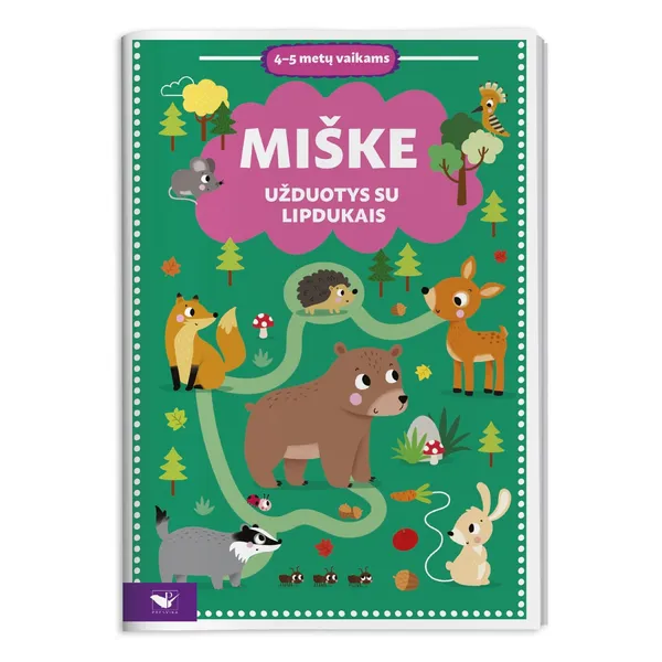Knyga MIŠKE. UŽDUOTYS SU LIPDUKAIS 4-5 METŲ VAIKAMS