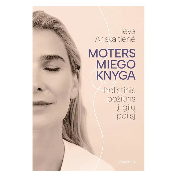 Knyga Ieva Anskaitienė MOTERS MIEGO KNYGA