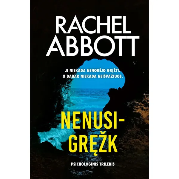 Knyga Rachel Abbott NENUSIGRĘŽK