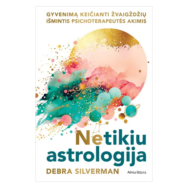 Knyga Debra Silverman NETIKIU ASTROLOGIJA