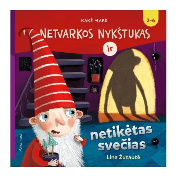 Knyga Lina Žutautė NETVARKOS NYKŠTUKAS IR NETIKĖTAS SVEČIAS