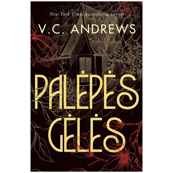 Knyga V.C.Andrews PALĖPĖS GĖLĖS