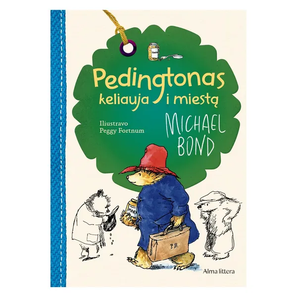 Knyga Michael Bond PEDINGTONAS KELIAUJA Į MIESTĄ, nuo 6 iki 10 metų