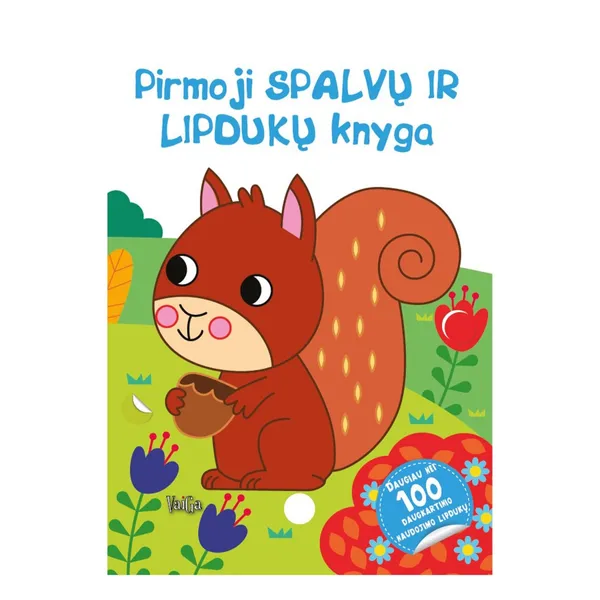 Knyga PIRMOJI SPALVŲ IR LIPDUKŲ KNYGA (VOVERĖ)