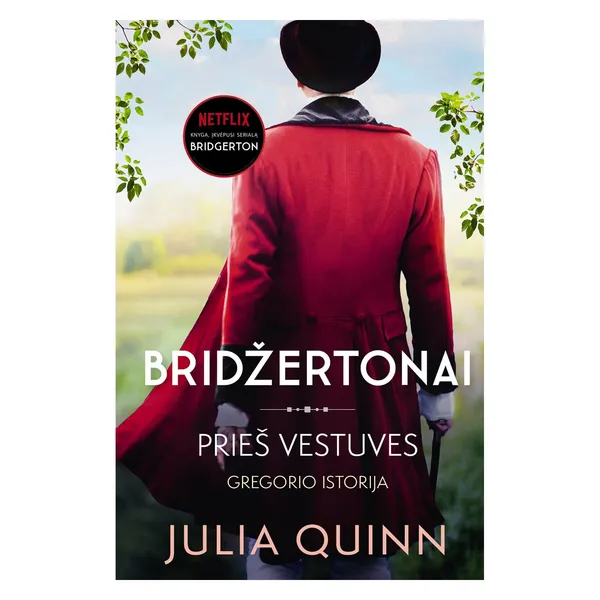 Knyga Julia Quinn PRIEŠ VESTUVES. CIKLO BRIDŽERTONAI 8 KNYGA