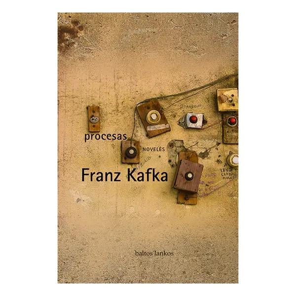 Knyga Franz Kafka PROCESAS. NOVELĖS