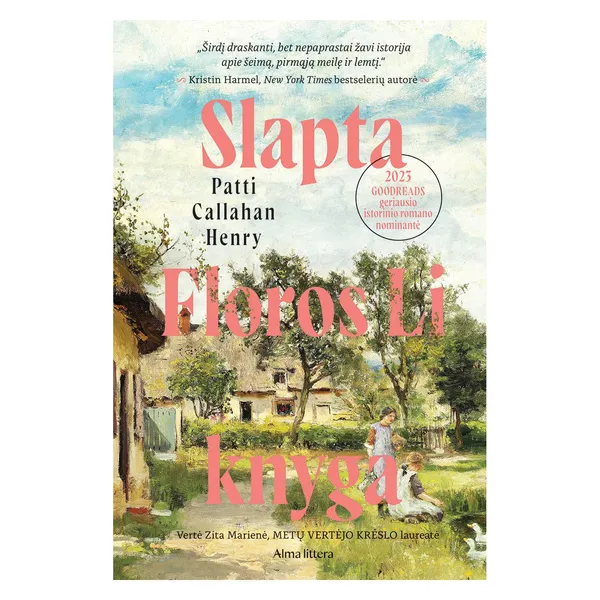 Knyga Patti Callahan Henry SLAPTA FLOROS LI KNYGA