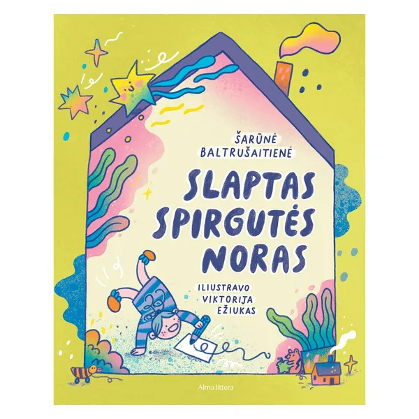 Knyga Šarūnė Baltrušaitienė SLAPTAS SPIRGUTĖS NORAS