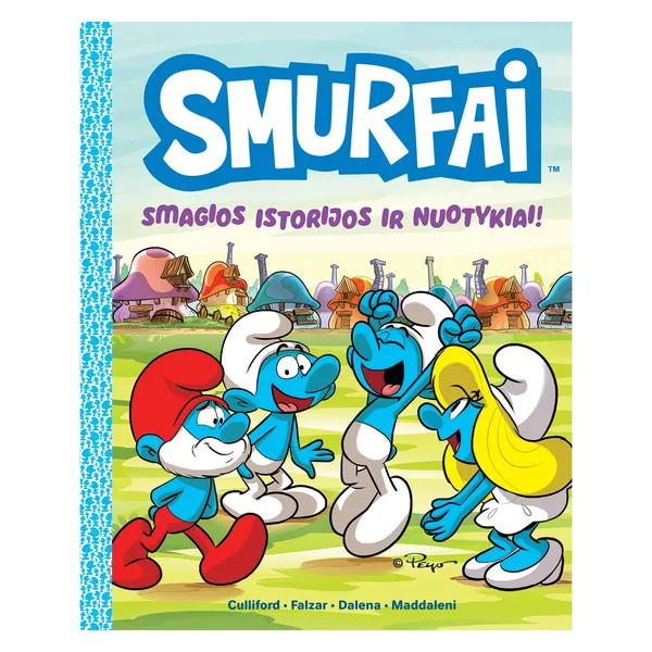 Knyga SMURFAI. SMAGIOS ISTORIJOS IR NUOTYKIAI!