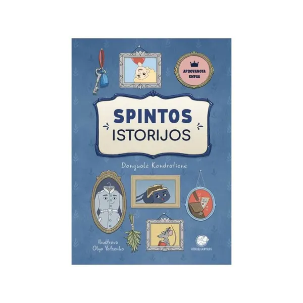 Knyga Danguolė Kandrotienė SPINTOS ISTORIJOS, 7-10 m.