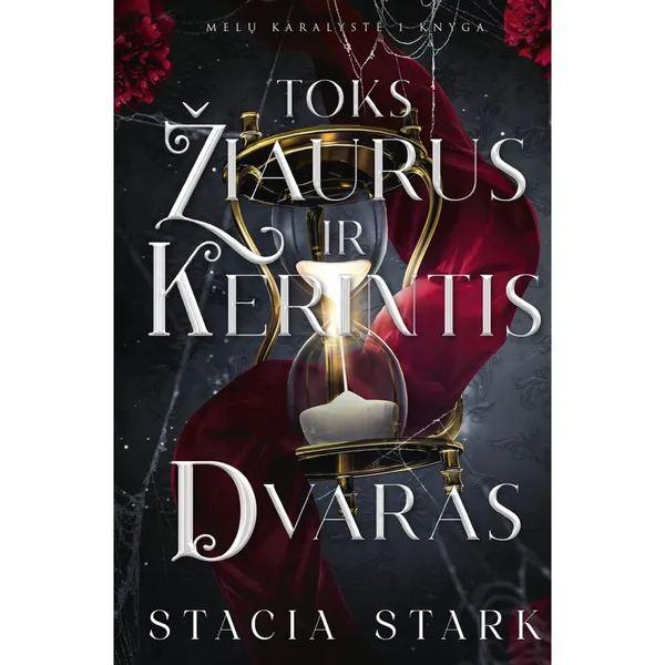 Knyga Stacia Stark TOKS ŽIAURUS IR KERINTIS DVARAS