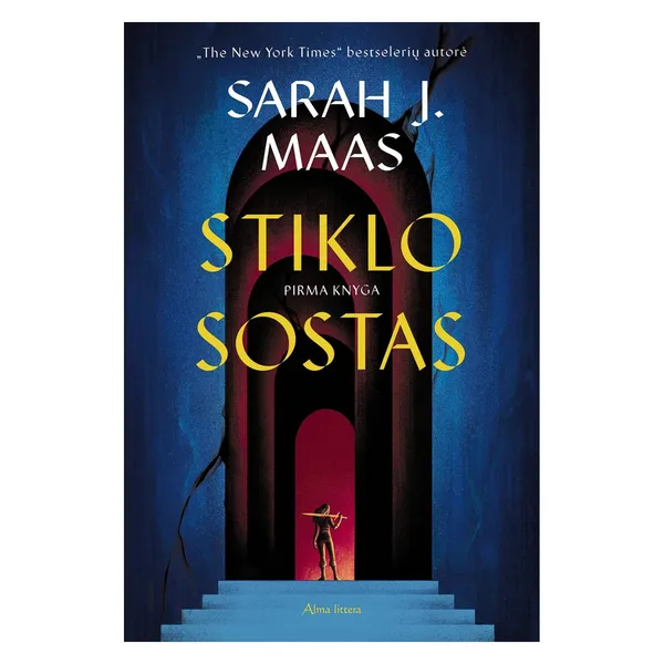 Knyga Sarah J. Maas STIKLO SOSTAS. SERIJOS STIKLO SOSTAS PIRMA KNYGA, nuo 10 iki 18 metų
