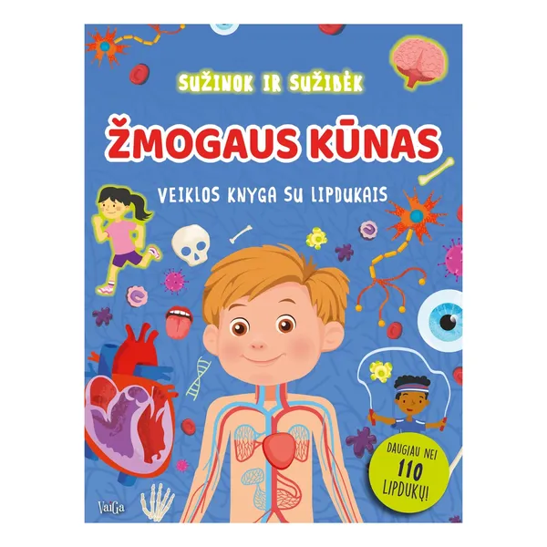 Knyga SUŽINOK IR SUŽIBĖK. ŽMOGAUS KŪNAS. VEIKLOS KNYGA SU LIPDUKAIS