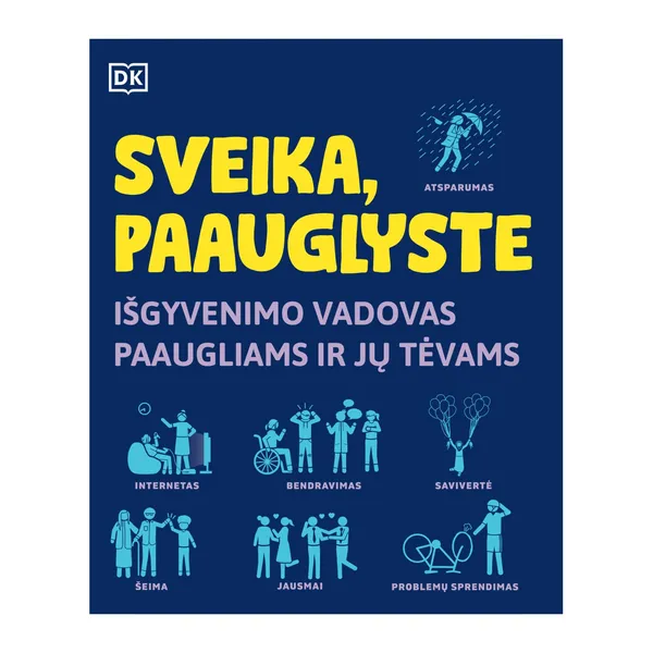 Knyga SVEIKA PAAUGLYSTE. IŠGYVENIMO VADOVAS PAAUGLIAMS IR JŲ TĖVAMS