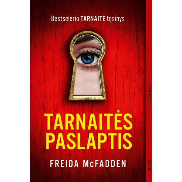 Knyga Freida McFadden TARNAITĖS PASLAPTIS