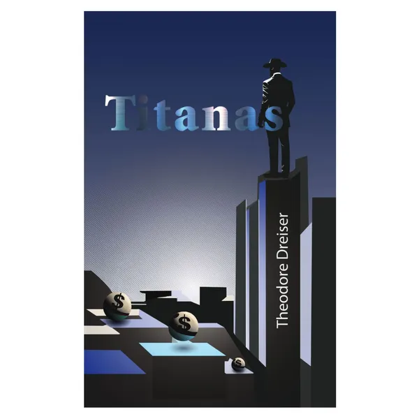 Knyga Teodoras Dreizeris TITANAS
