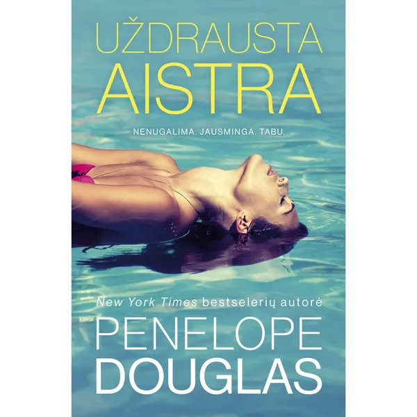 Knyga Penelope Douglas UŽDRAUSTA AISTRA