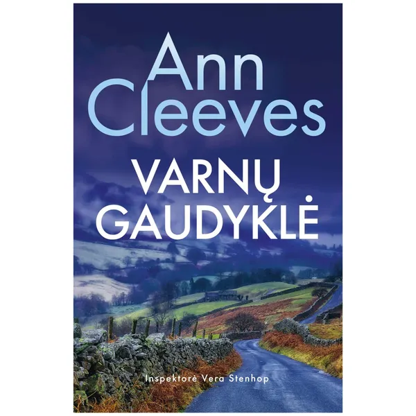 Knyga Ann Cleeves VARNŲ GAUDYKLĖ