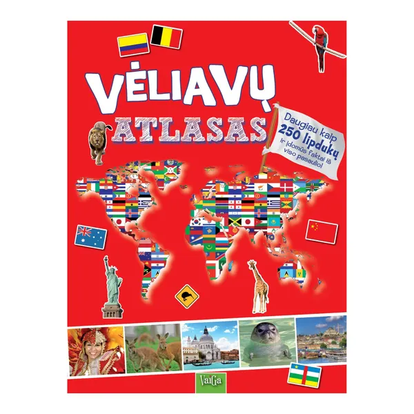 Knyga VĖLIAVŲ ATLASAS. DAUGIAU KAIP 250 LIPDUKŲ