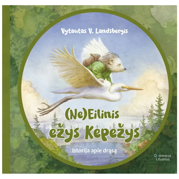 Knyga Vytautas V. Landsbergis (NE)EILINIS EŽYS KEPEŽYS, 7-10 m