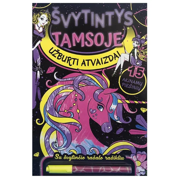 Spalvinimo knyga UŽBURTI ATVAIZDAI. ŠVYTINTYS TAMSOJE, 3 - 6 m