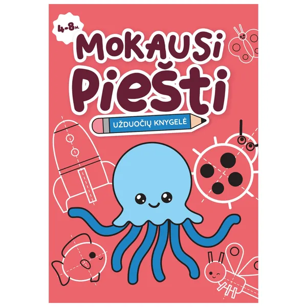 Spalvinimo knyga MOKAUSI PIEŠTI. UŽDUOČIŲ IR SPALVINIMO KNYGELĖ, 3-6 m.