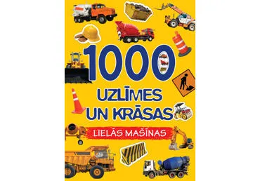 Grāmata. 1000 Uzlīmes, krāsas.LIELĀS MAŠĪNAS