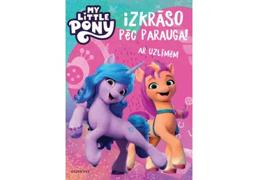 Grāmata My Little Pony. Izkrāso pēc parauga!
