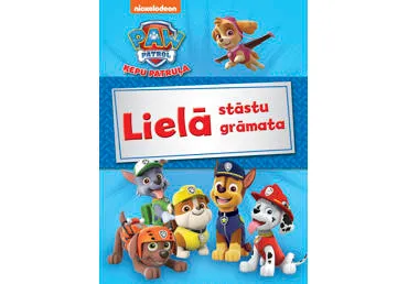 Grāmata Paw Patrol. Ķepu patruļa