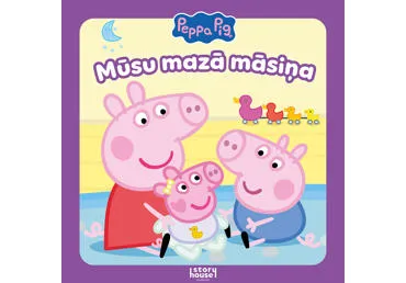Grāmata Peppa Pig. Mūsu mazā māsiņa